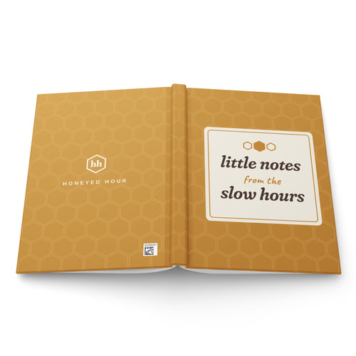 Little Notes from the Slow Hours hardcover lined journal